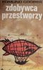 ZDOBYWCA PRZESTWORZY - Edmund Cooper